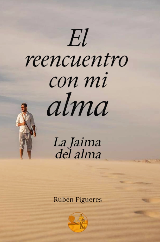 El reencuentro con mi alma